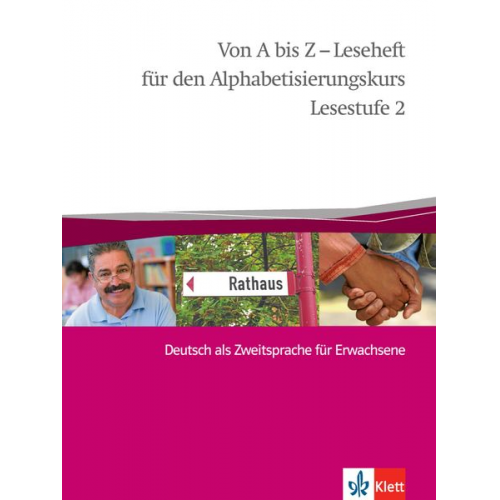 Von A bis Z - Alphabetisierungskurs. Lesestufe 2