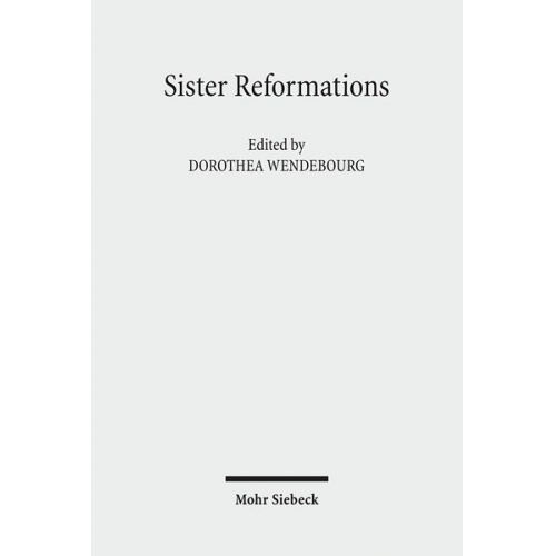 Sister Reformations - Schwesterreformationen