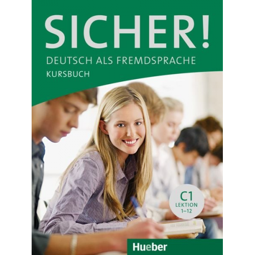 Michaela Perlmann-Balme Susanne Schwalb - Sicher! C1 Kursbuch
