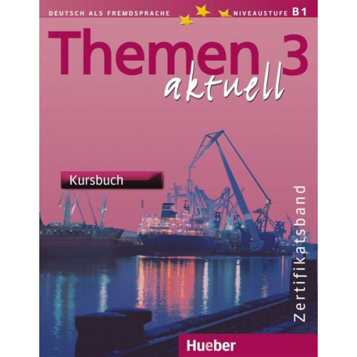 Michaela Perlmann-Balme Andreas Tomaszewski Dörte Weers - Themen aktuell 3. Kursbuch