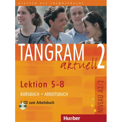 Rosa-Maria Dallapiazza Eduard Jan Beate Blüggel Anja Schümann - Tangram aktuell 2 - Lektion 5-8. Kursbuch und Arbeitsbuch mit CD zum Arbeitsbuch