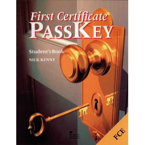 Nick Kenny - First Certificate Pass Key. Students Book