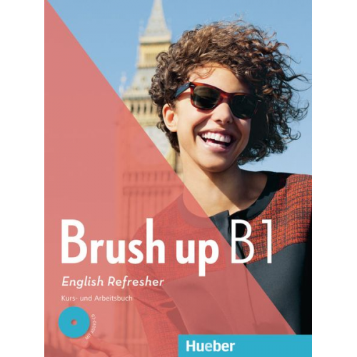 Brigitte Köper Judith Mader - Brush up B1. Kurs- und Arbeitsbuch mit Audio-CD