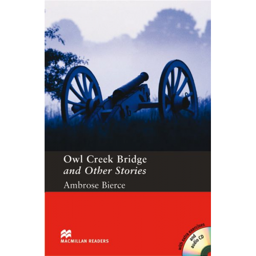 Ambrose Bierce - Bierce, A: Owl Creek Bridge and Other Stories