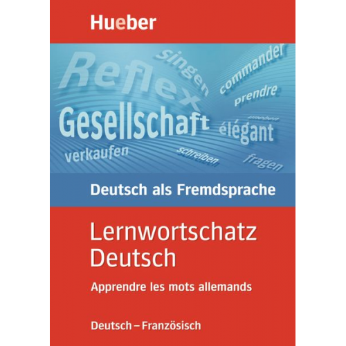 Diethard Lübke - Lernwortschatz Deutsch. Deutsch - Französisch