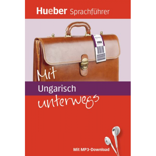 Juliane Forssmann Györgyi Krohmer - Forßmann, J: Mit Ungarisch unterwegs. Buch+MP3-Downl