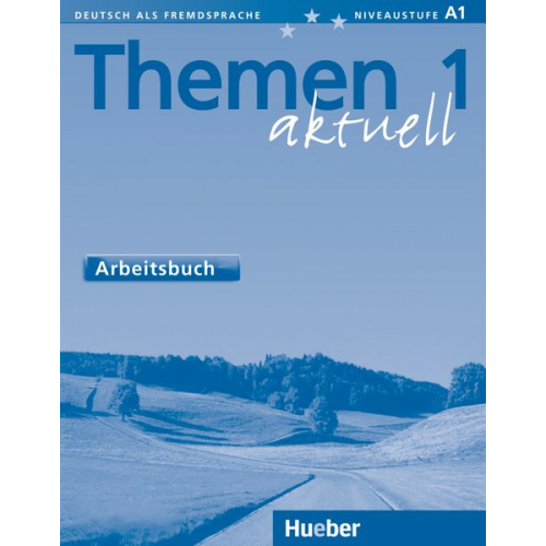 Karl-Heinz Eisfeld Hanni Holthaus Uthild Schütze-Nöhmke Heiko Bock - Themen aktuell 1. Arbeitsbuch