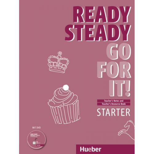 Melissa Kuhnert - Ready Steady Go for it! Starter. Lehrerhandbuch+ DVD