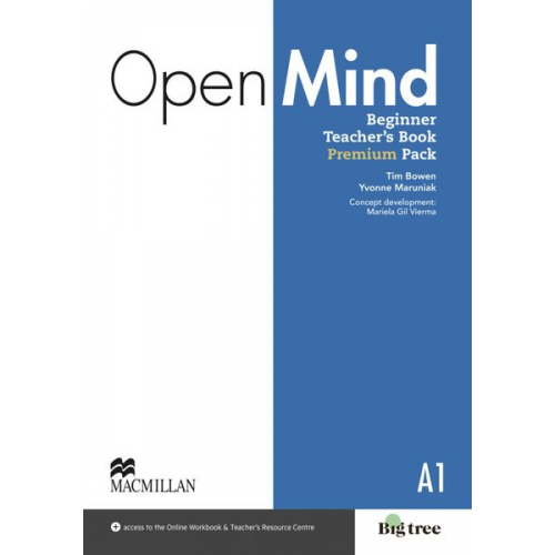 Tim Bowen Yvonne Maruniak Mariela Gil Vierma - Beginner Open Mind (British English edition) Teacher's Book