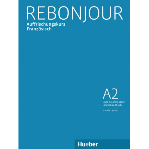 Nicole Laudut - Rebonjour/Lehrerhandbuch