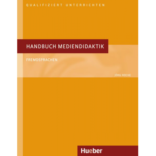 Jörg Roche - Roche, J: Handbuch Mediendidaktik DaF