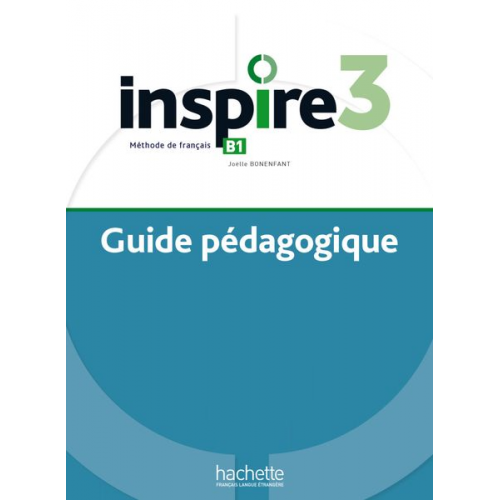 Joëlle Bonenfant - Inspire 3 - Internationale Ausgabe. Lehrerhandbuch