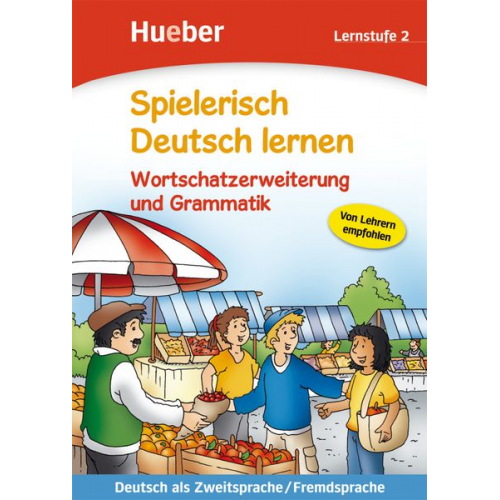 Agnes Holweck Bettina Trust - Spielerisch Deutsch lernen. Wortschatzerweiterung und Grammatik. Lernstufe 2