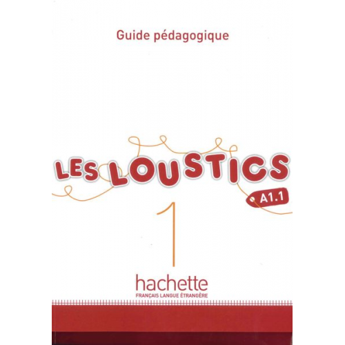 Hugues Denisot Marianne Capouet - Denisot H: Loustics 1 Lehrerhandbuch