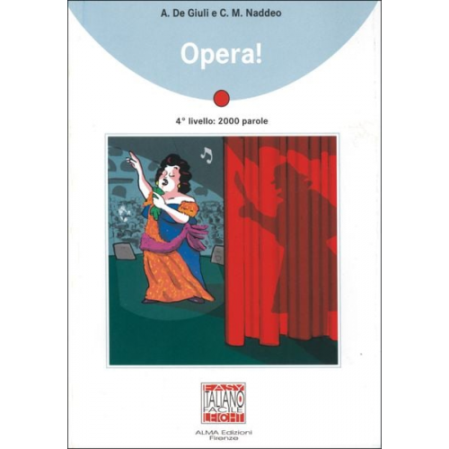 Alessandro De Giuli Ciro Massimo Naddeo - De Giuli, A: Opera!