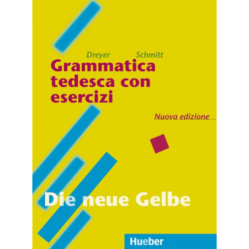 Hilke Dreyer Richard Schmitt - Lehr- und Übungsbuch der deutschen Grammatik / Grammatica tedesca con esercizi. Italienisch-deutsch