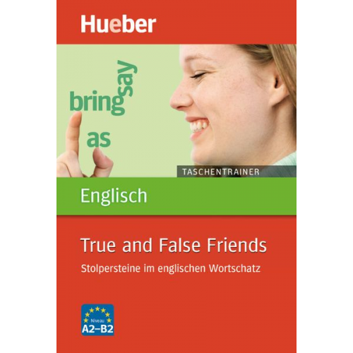 John Stevens - Stevens, J: Taschentrainer Englisch True and False Friends