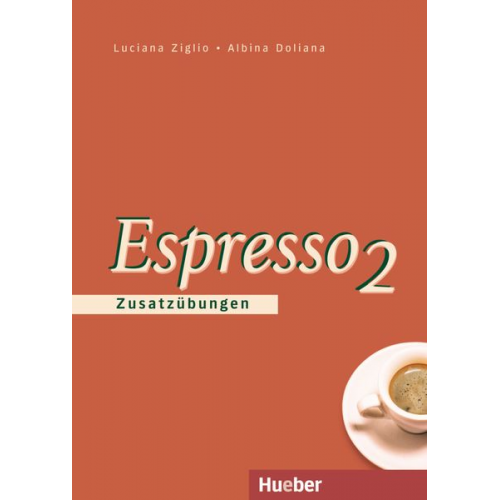 Luciana Ziglio Albina Doliana - Espresso 2. Zusatzübungen