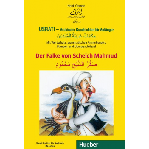 Nabil Osman - Usrati - Arabische Geschichten für Anfänger. Der Falke von Scheich Mahmud