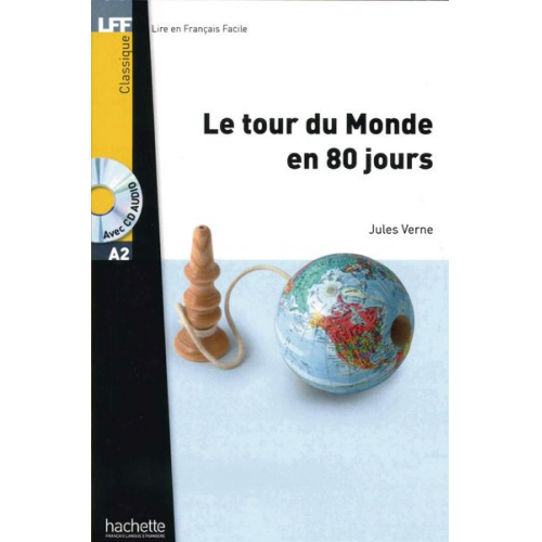 Jules Verne - Le tour du Monde en 80 jours. Lektüre und Audio-CD