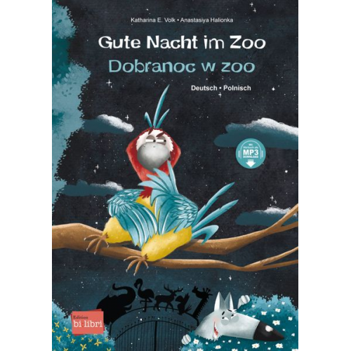 Katharina E. Volk - Gute Nacht im Zoo