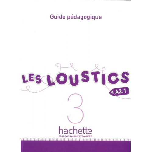 Denisot-H Marianne Capouet - Denisot, H: Loustics 3 Lehrerhandbuch