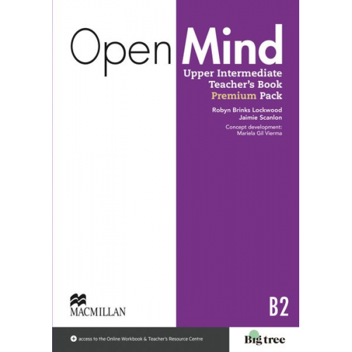 Robyn Brinks Lockwood Jaimie Scanlon Mariela Gil Vierma - Open Mind Upper Intermediate/Teacher's Book Premium Pack