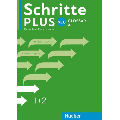 Schritte plus Neu 1+2 A1 Glossar Deutsch-Englisch - Glossary German-English