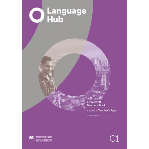 Bobby Dunnett - Language Hub Advanced / Teacher's Book