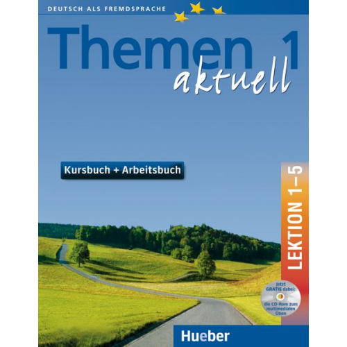 Hartmut Aufderstrasse Heiko Bock Karl-Heinz Eisfeld Mechthild Gerdes Hanni Holthaus - Themen aktuell 1. Kursbuch und Arbeitsbuch. Lektion 1 - 5. Mit CD