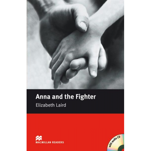Elizabeth Laird - Laird, E: Anna and the Fighter/Lekt. + CD