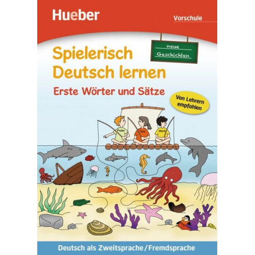 Kerstin Zülsdorf - Spielerisch Deutsch lernen - neue Geschichten - Erste Wörter und Sätze - Vorschule