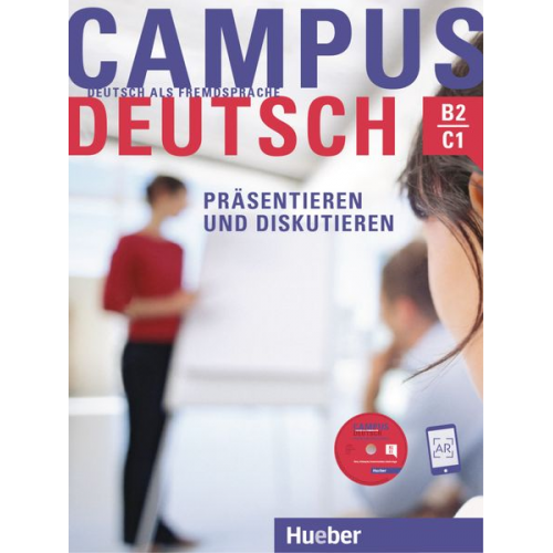 Oliver Bayerlein - Campus Deutsch - Präsentieren und Diskutieren. Kursbuch mit CD-ROM (MP3-Audiodateien und Video-Clips)