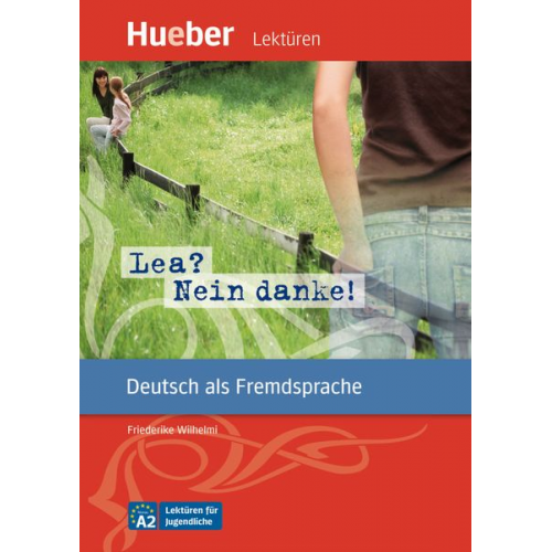 Friederike Wilhelmi - Lea? Nein danke!