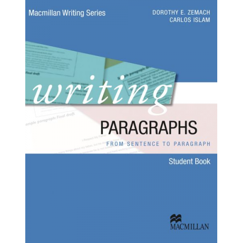 Dorothy Zemach Carlos Islam - Zemach, D: Writing Paragraphs Student's Book