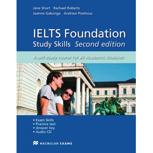 Rachael Roberts Andrew Preshous Joanne Gakonga - IELTS Foundation (Second Edition)/Study Skills Package
