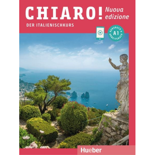 Giulia de Savorgnani Beatrice Bergero - Chiaro! A1 - Nuova edizione/ Kurs- und Arbeitsbuch mit Audios und Videos online
