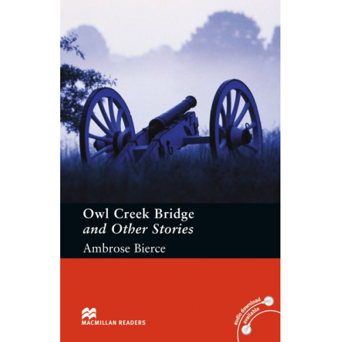 Ambrose Bierce - Bierce, A: Owl Creek Bridge and Other Stories