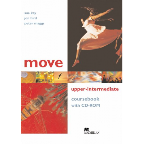 Sue Kay Jon Hird Peter Maggs - Move Upper-Intermediate. Coursbook with CD-ROM