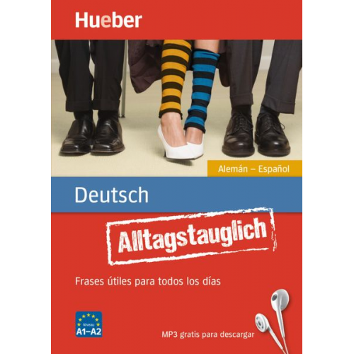 Timea Thomas John Stevens Carlos Sanz Oberberger - Alltagstauglich Deutsch. Frases útiles para todos los días.Alemán - Español / Buch mit MP3-Download