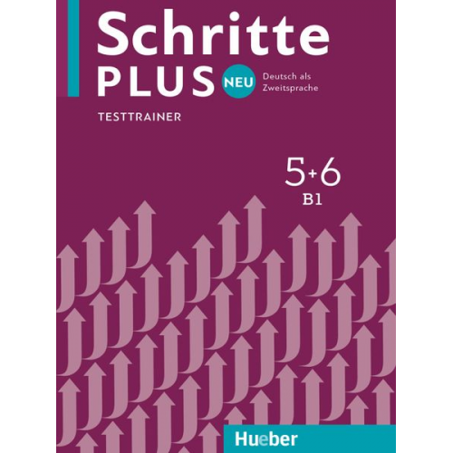 Dagmar Giersberg - Schritte plus Neu 5+6 B1 Testtrainer mit Audio-CD