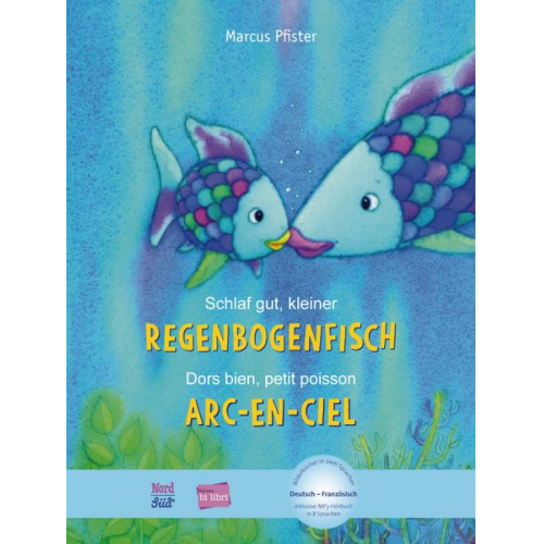 Marcus Pfister - Schlaf gut, kleiner Regenbogenfisch (Deutsch-Französisch)