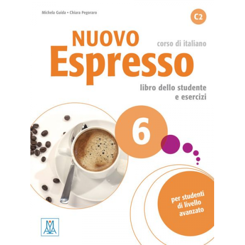 Michela Guida Chiara Pegoraro - Nuovo Espresso 6 - einsprachige Ausgabe