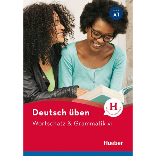 Anneli Billina Lilli Marlen Brill Marion Techmer - Deutsch üben: Wortschatz & Grammatik A1