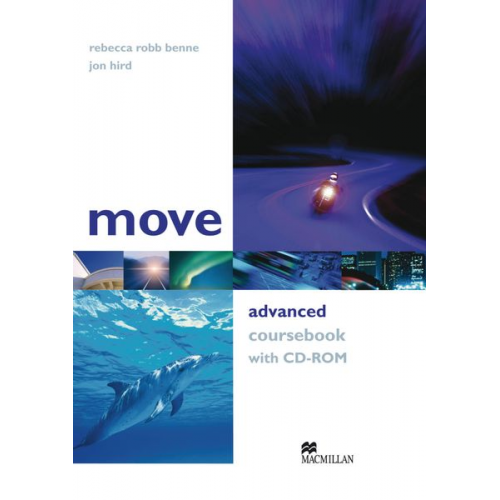 Rebecca Robb Benne Jon Hird - Move Advanced. Coursebook with CD-ROM