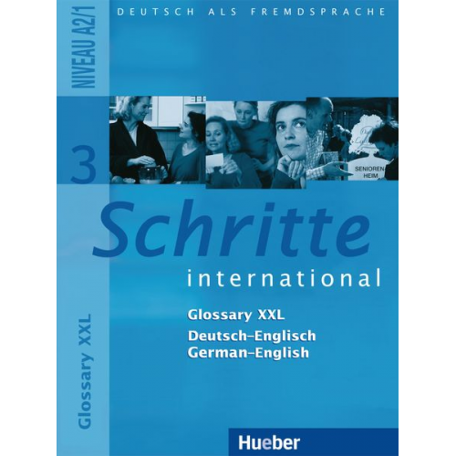 Schritte international 3. Niveau A2/1. Glossar XXL Deutsch-Englisch German-English