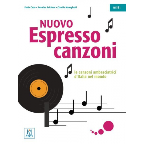 Fabio Caon Annalisa Brichese Claudia Meneghetti - Nuovo Espresso 1 -3 einsprachige Ausgabe - canzoni