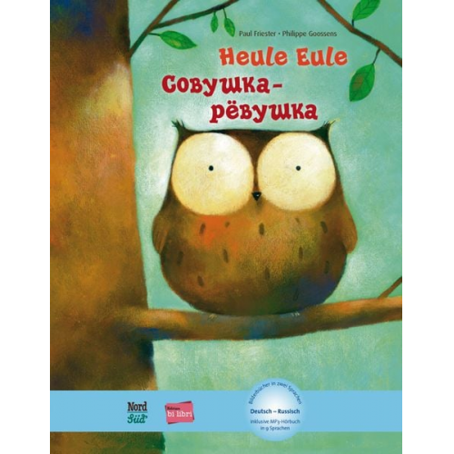 Paul Friester Philippe Goossens - Heule Eule. Kinderbuch Deutsch-Russisch mit MP3-Hörbuch als Download