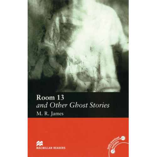 M. R. James - James, M: Room 13 and other Ghost Stories