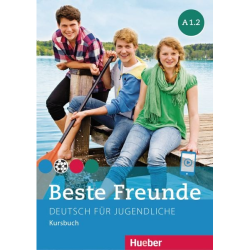 Manuela Georgiakaki Elisabeth Graf-Riemann Christiane Seuthe - Beste Freunde A1/2. Kursbuch